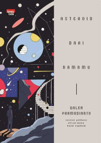 Image of Asteroid Dari Namamu / Galih Pramudianto