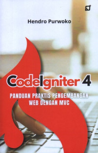 Image of Codelgniter 4: Panduan praktis pengembangan web dengan MVC