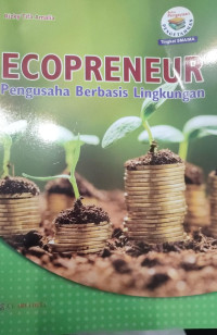 Image of Ecopreneur Pengusaha Berbasis Lingkungan