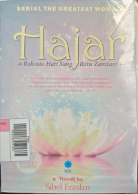 Image of Hajar: Rahasia Hati Sang ratu Zamzam