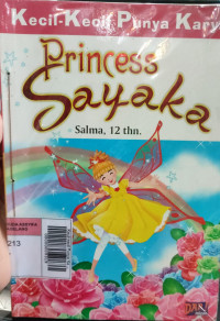 Image of Kecil-kecil Punya Karya: Princess Sayaka