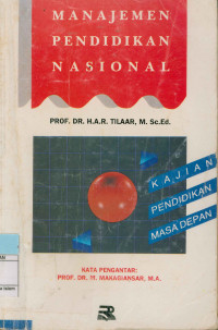 Image of MANAJEMEN PENDIDIKAN NASIONAL : Kajian Pendidikan Nasional