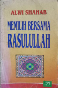 Image of Memilih Bersama Rasulullah