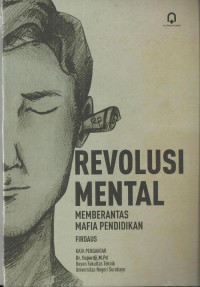 Image of Revolosi Mental : Memberantas Mafia Pendidikan
